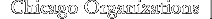Chicago Organizations